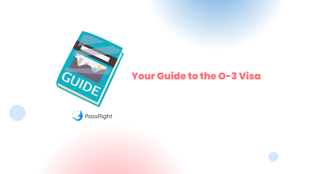 Your Guide To The O 3 Visa Passright