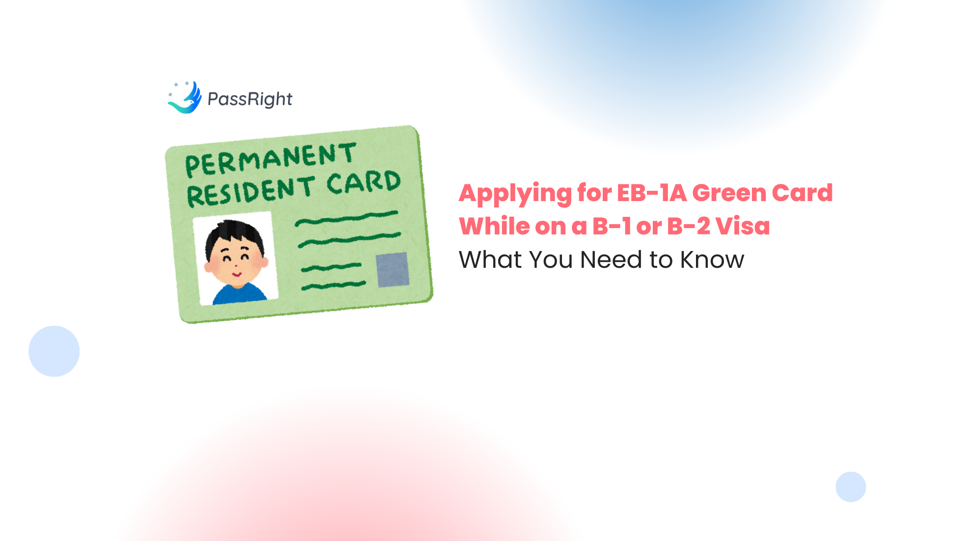 Applying for EB-1A Green Card While on a B-1 or B-2 Visa: What You Need to Know cover